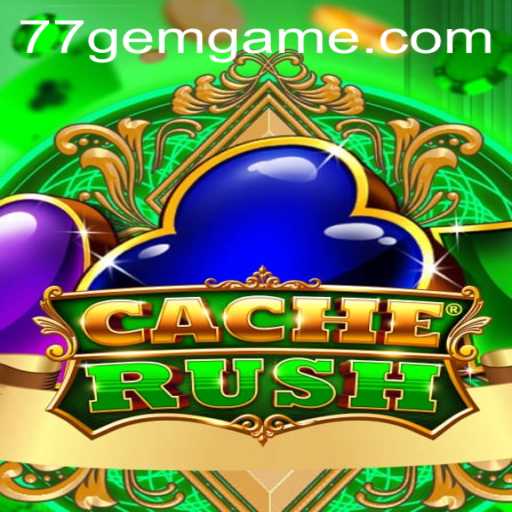 Exploring CacheRush: The Ultimate Adventure by 77GEM.COM