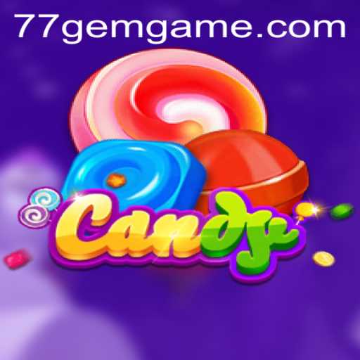 Discover the Enchanting World of 'Candy': The Mesmerizing Adventure with 77GEM.COM