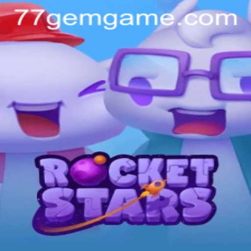 Unveiling RocketStars: The Galactic Adventure Game and Its Connection with 77GEM.COM