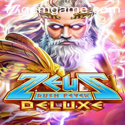 Experience the Thrill of ZeusRushFeverDeluxe: A Divine Gaming Adventure